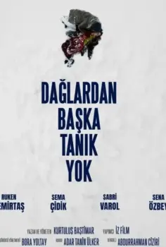 Dağlardan Başka Tanık Yok Filmi İzle